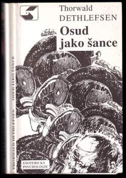 Thorwald Dethlefsen: Osud jako šance
