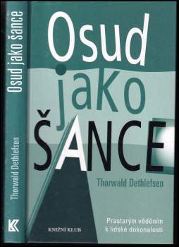 Thorwald Dethlefsen: Osud jako šance