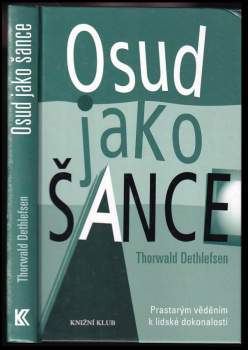Thorwald Dethlefsen: Osud jako šance