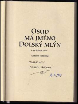 Natalie Belisová: Osud má jméno Dolský mlýn