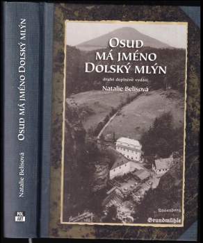 Osud má jméno Dolský mlýn