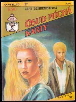 Leni Behrendt: Osud míchá karty