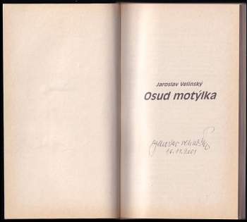 Jaroslav Velinský: Osud motýlka