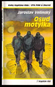 Jaroslav Velinský: Osud motýlka