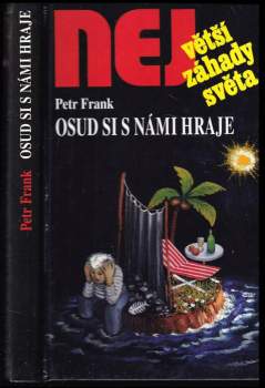 Osud si s námi hraje