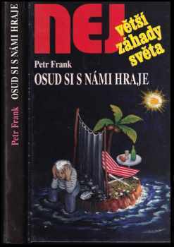 Osud si s námi hraje