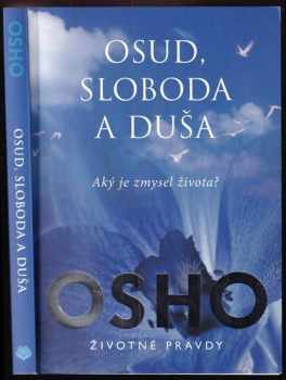 Osud, sloboda a duša