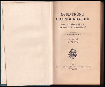 Georges de Villa: Osud trůnu habsburského