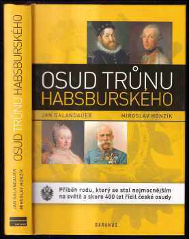 Miroslav Honzík: Osud trůnu habsburského
