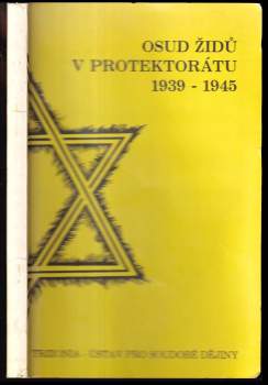 Osud Židů v Protektorátu 1939-1945