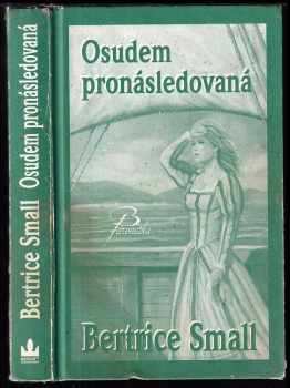 Bertrice Small: Osudem pronásledovaná