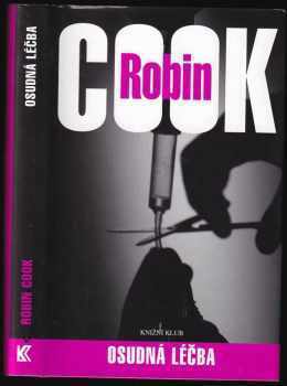Robin Cook: Osudná léčba