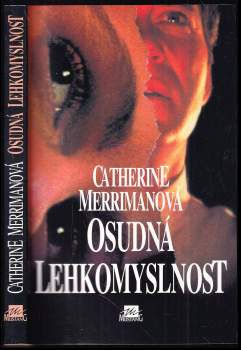 Osudná lehkomyslnost
