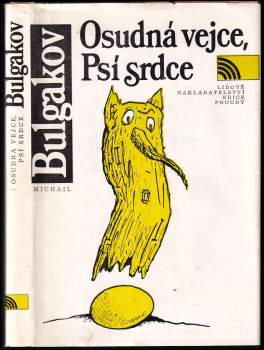 Osudná vejce ; Psí srdce