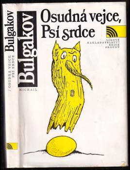 Osudná vejce ; Psí srdce