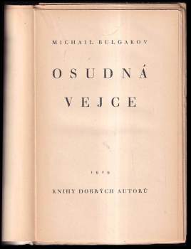 Michail Afanas'jevič Bulgakov: Osudná vejce
