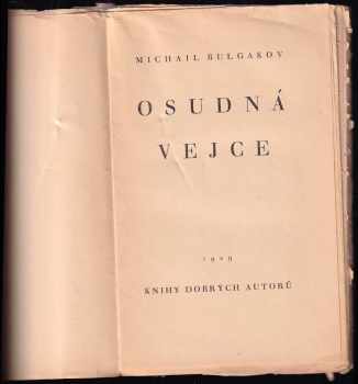 Michail Afanas'jevič Bulgakov: Osudná vejce