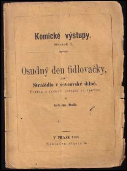 Osudný den fidlovačky, aneb, Strašidlo v ševcovské dílně