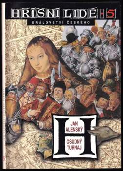 Jan Alenský: Osudný turnaj