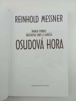 Reinhold Messner: Osudová hora
