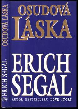 Erich Segal: Osudová láska