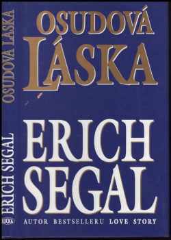 Erich Segal: Osudová láska