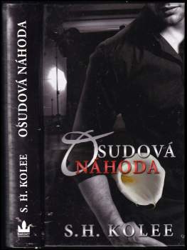 S. H Kolee: Osudová náhoda