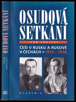 Ivan Savický: Osudová setkání