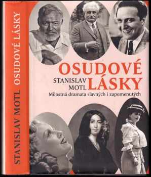 Stanislav Motl: Osudové lásky