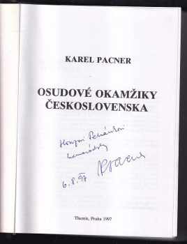 Karel Pacner: Osudové okamžiky Československa