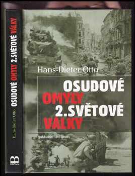 Hans-Dieter Otto: Osudové omyly 2. světové války