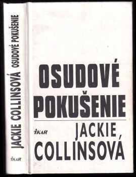 Jackie Collins: Osudové pokušenie