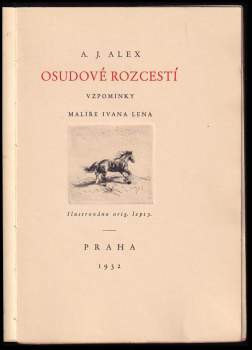 Adolf J Alex: Osudové rozcestí