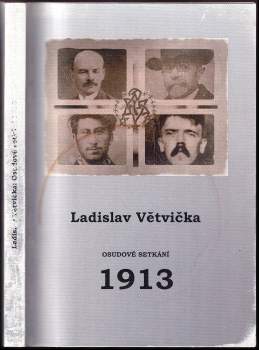 Osudové setkání 1913