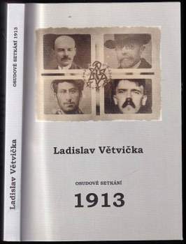 Osudové setkání 1913
