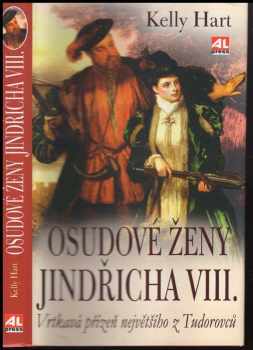 Osudové ženy Jindřicha VIII