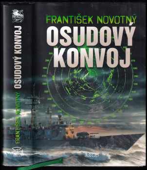 František Novotný: Osudový konvoj