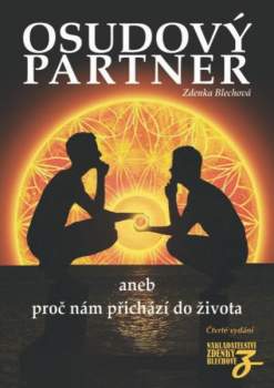 Osudový partner, aneb, Proč nám přichází do života