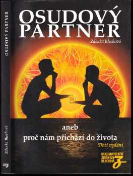 Osudový partner, aneb, Proč nám přichází do života