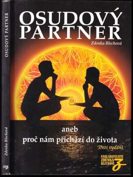 Osudový partner, aneb, Proč nám přichází do života
