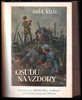 Saša Král: Osudu na vzdory