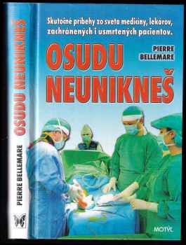 Pierre Bellemare: Osudu neunikneš