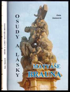 Osudy a lásky Matyáše Brauna