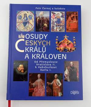 Osudy českých králů a královen