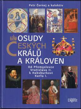 Osudy českých králů a královen