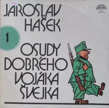 Jaroslav Hašek: Osudy Dobrého Vojáka Švejka 1-12 (12xLP)