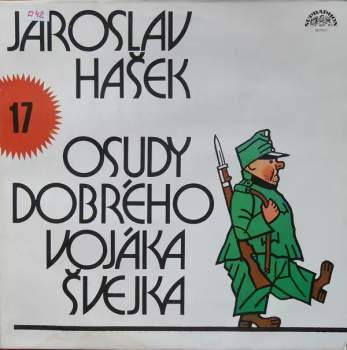 Jaroslav Hašek: Osudy Dobrého Vojáka Švejka