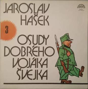 Jaroslav Hašek: Osudy Dobrého Vojáka Švejka 3