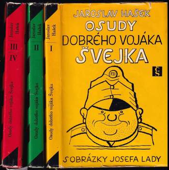 Jaroslav Hašek: Osudy dobrého vojáka Švejka