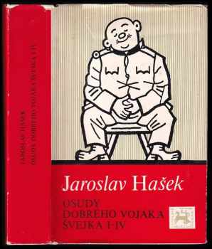 Osudy dobrého vojáka Švejka I-IV : 1.-4. díl - Jaroslav Hašek (1981, Naše vojsko) - ID: 764100